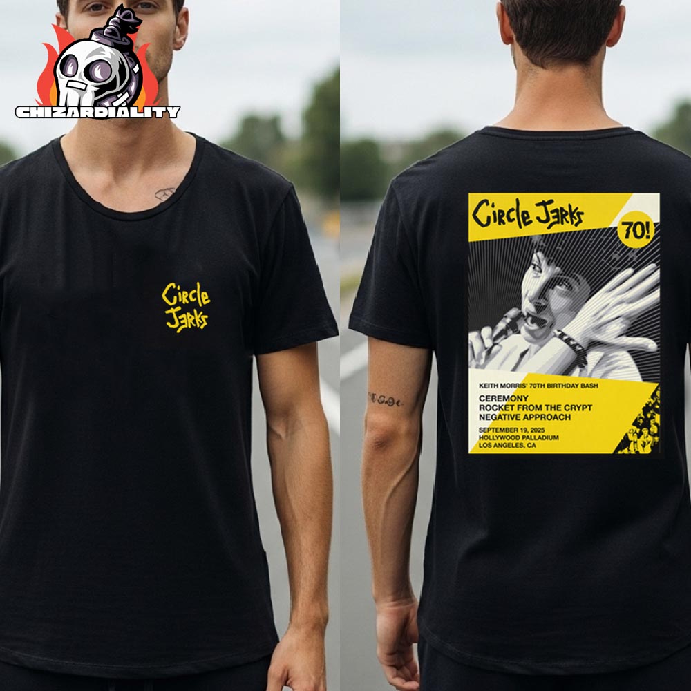 Circle Jerks Shepard Fairey Keith Birthday Black Tee At Hollywood Palladium Los Angeles CA ON September 19th 2025 Two Sided Classic T-Shirt Circle Jerks Shepard Fairey Keith Birthday Black Tee At Hollywood Palladium Los Angeles CA ON September 19th 2025 Two Sided Classic T-Shirt
