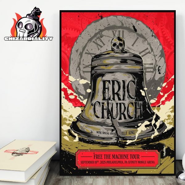 Eric Church Free The Machine Tour 2025 With Special Guest Elle King At Xfinity Mobile Arena Philadelphia PA On September 18th 2025 Wall Decor Poster Canvas