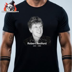 RIP Robert Redford Thank You For Memories Champion Of Independent Film 1936 – 2025 Classic T-Shirt
