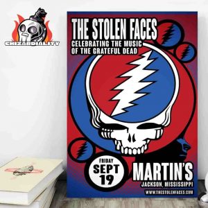 The Stolen Faces Celebrating The Music Of The Greatful Dead Show At Martin Jackson Mississippi On Friday Sept 19th 2025 Wall Decor Poster Canvas