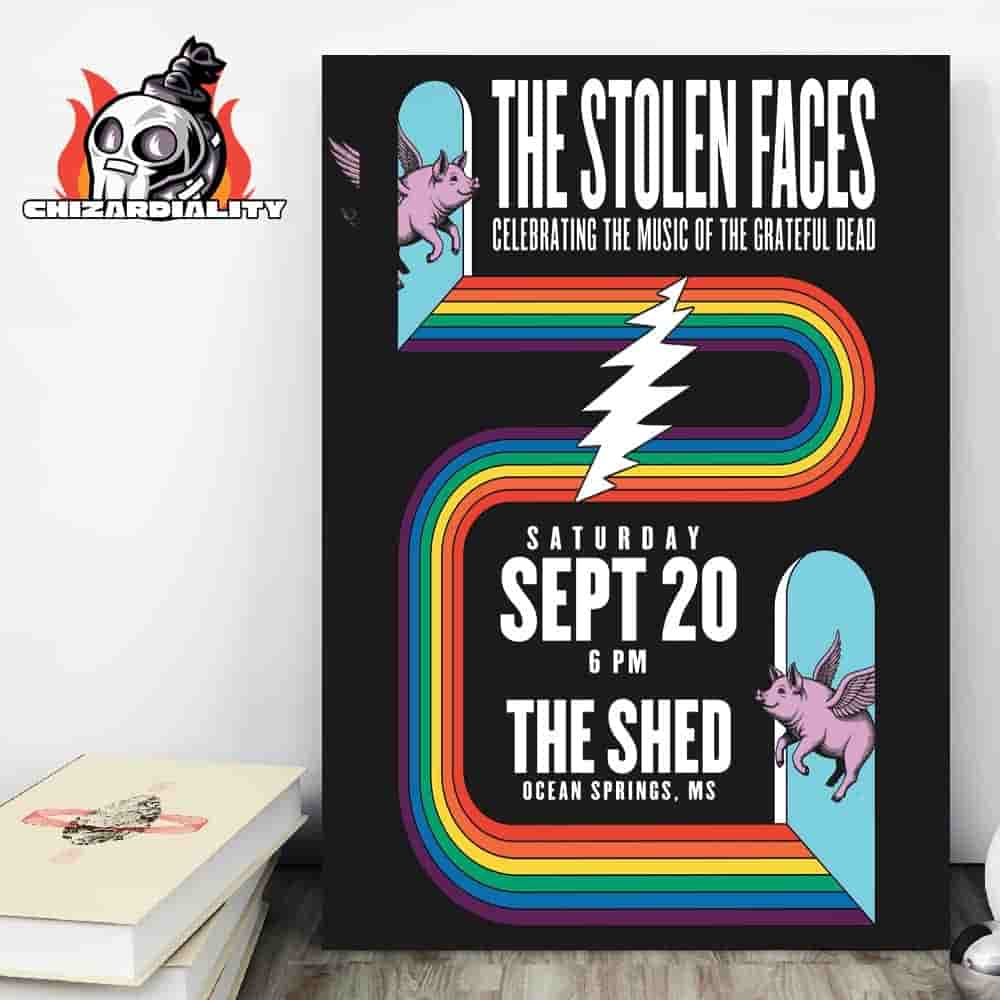 The Stolen Faces Celebrating The Music Of The Greatful Dead Show At The Shed Ocean Springs MS On Saturday Sept 20th 2025 Wall Decor Poster Canvas The Stolen Faces Celebrating The Music Of The Greatful Dead Show At The Shed Ocean Springs MS On Saturday Sept 20th 2025 Wall Decor Poster Canvas