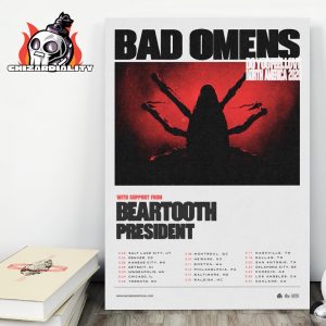 Bad Omens Do You Feel Love North America 2026 With Beartooth President Home Decor Poster Canvas
