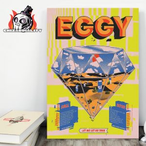 Eggy Let Me Let Go Tour Fall 2025 Artwork Poster We Buy Diamonds And Casch 4 Your Diamonds Wall Decor Poster Canvas
