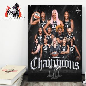 Las Vegas Aces Are The 2025 WNBA Champions Three Of A Kind Raise The Stakes Wall Decor Poster Canvas