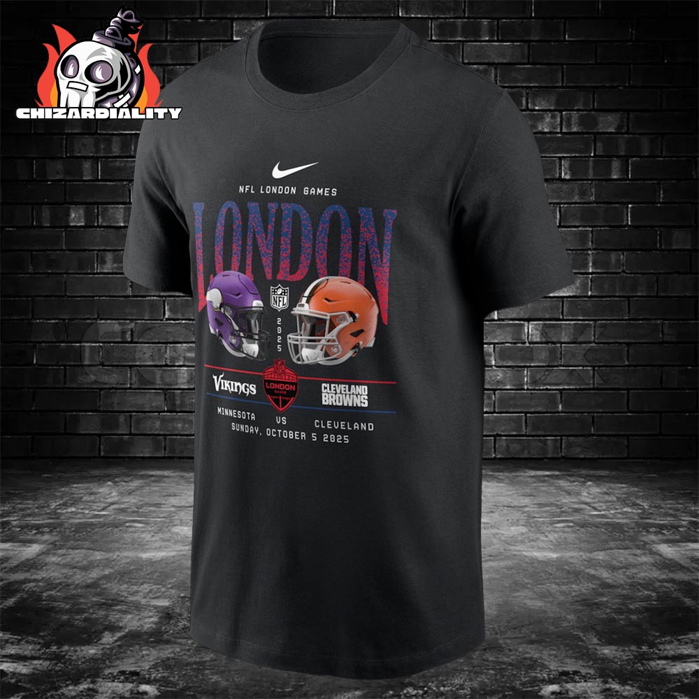 Minnesota Vikings Vs Cleveland Browns Nike NFL International Games London October 5th 2025 Classic T-Shirt Minnesota Vikings Vs Cleveland Browns Nike NFL International Games London October 5th 2025 Classic T-Shirt