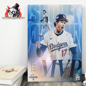 Shohei Ohtani Los Angeles Dodgers Is Your 2025 NLCS MVP Wall Decor Poster Canvas
