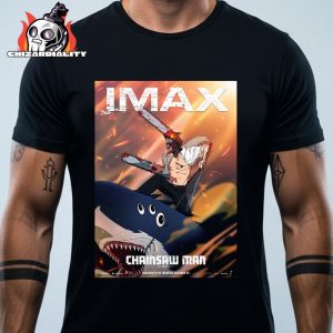 The IMAX Poster For Chainsaw Man Only In Theaters On October 24 Classic T-Shirt