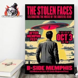 The Stolen Faces Celebrating The Music Of The Grateful Dead At After Mempho Fest On Friday Oct 3rd 2025 Wall Decor Poster Canvas