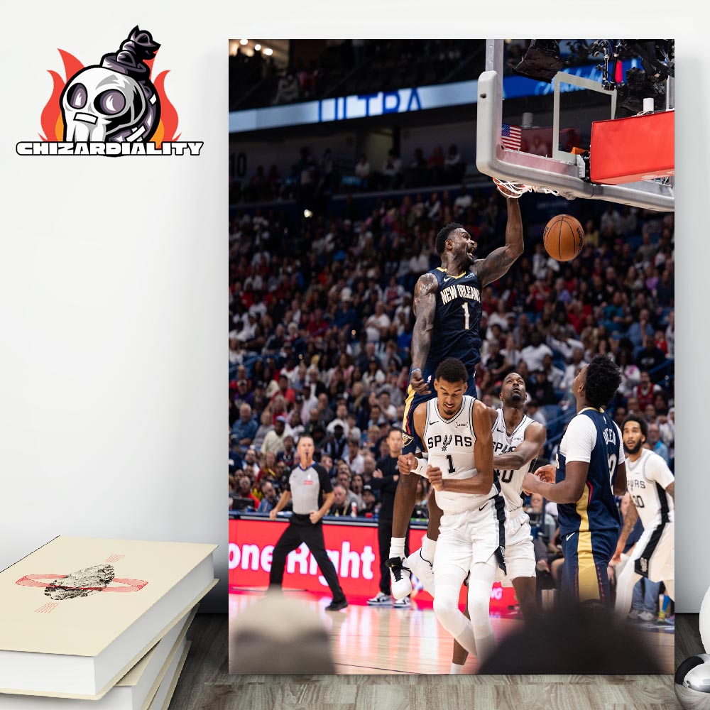 Zion Williamson Posterize Dunk On Victor Wenbanyama NBA 2025 Pelicans Versus Spurs Home Decor Poster Canvas Zion Williamson Posterize Dunk On Victor Wenbanyama NBA 2025 Pelicans Versus Spurs Home Decor Poster Canvas